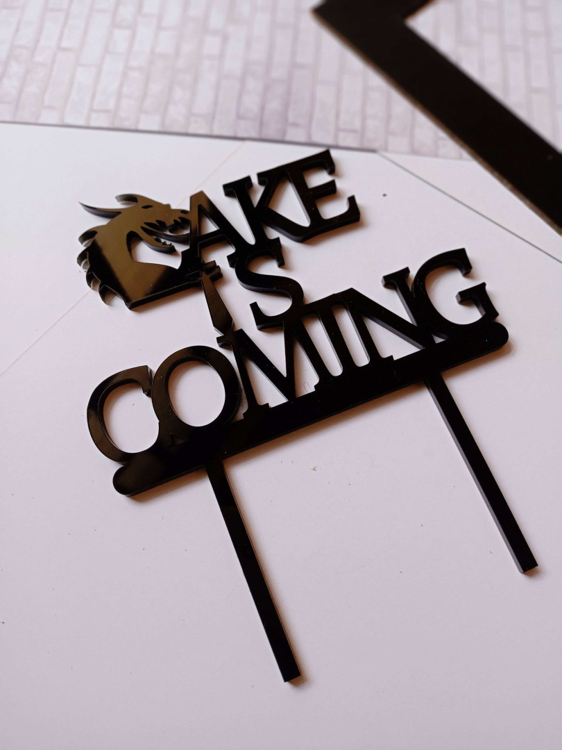 Game of thrones cake is coming cake topper